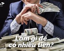 2023 Làm Gì Để Có Tiền