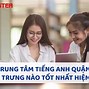 Trung Tâm Anh Ngữ Tốt Ở Hà Nội Cho Bé Gái